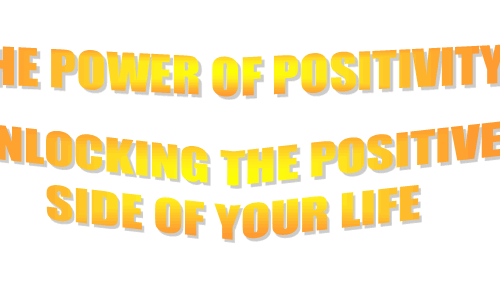 POWER OF POSITIVITY